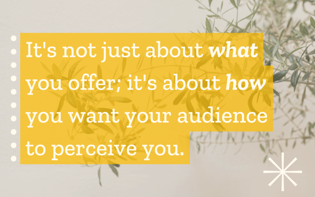 Importance of Brand Positioning A quote reads "it's not just about what you offer; it's about how you want your audience to perceive you." outlining the importance of brand positioning