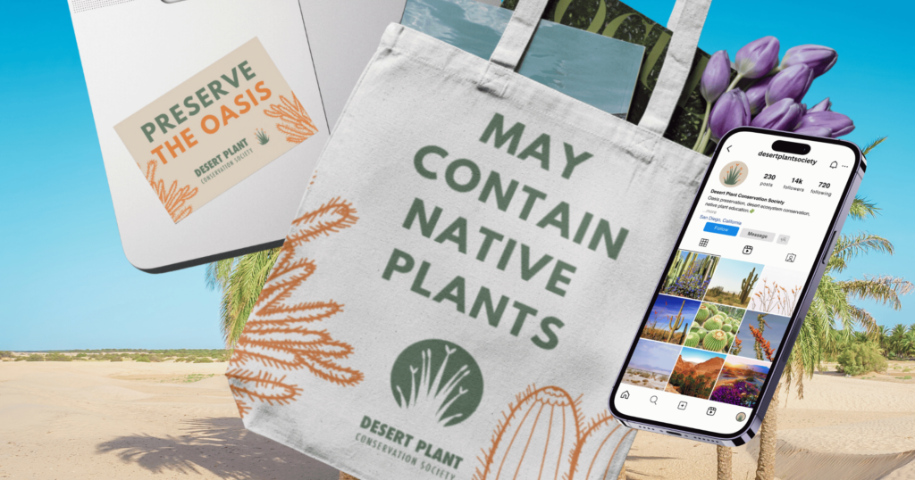 Desert Plant Conservation Society's branded materials and social media presence work cohesively together