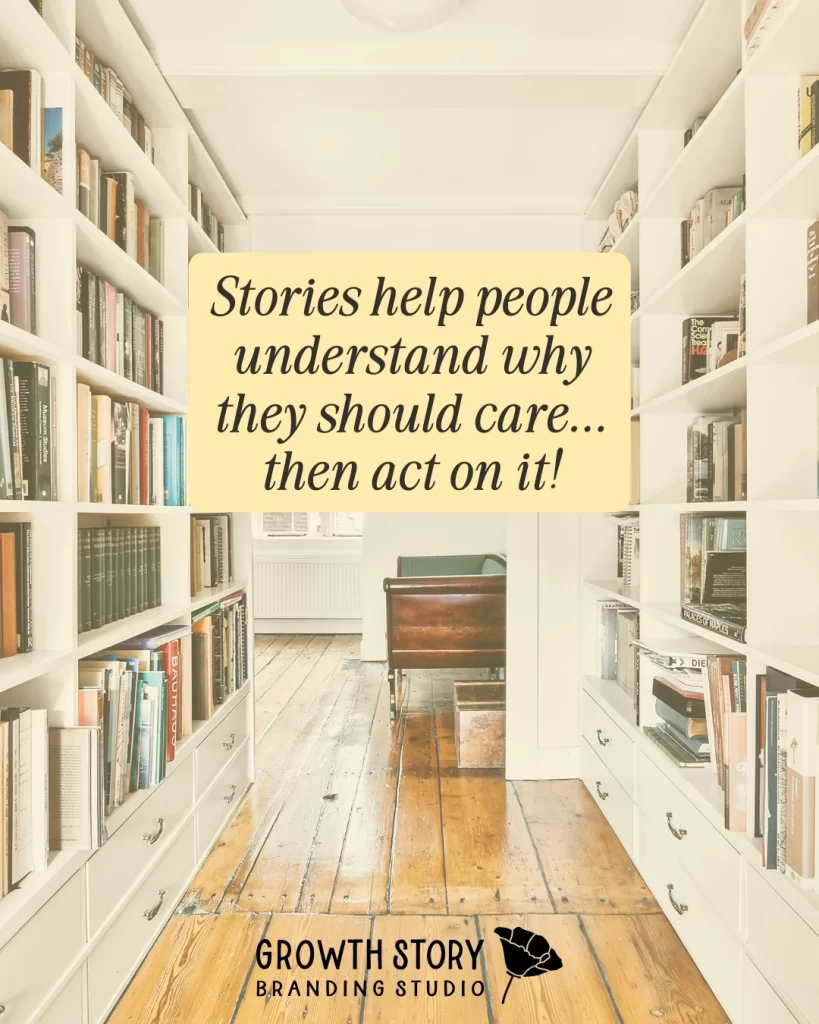 a photo of a bookstore. words say 'Stories help people understand why they should care... then act on it!'